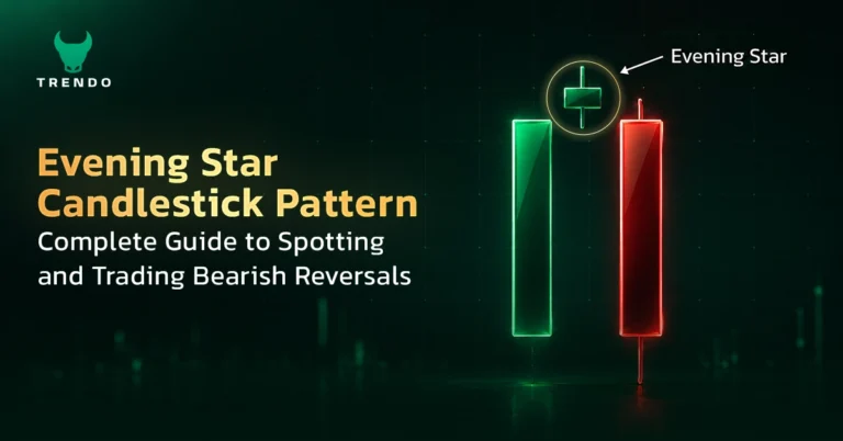 Evening Star Candlestick Pattern: Complete Guide to Spotting and Trading Bearish Reversals